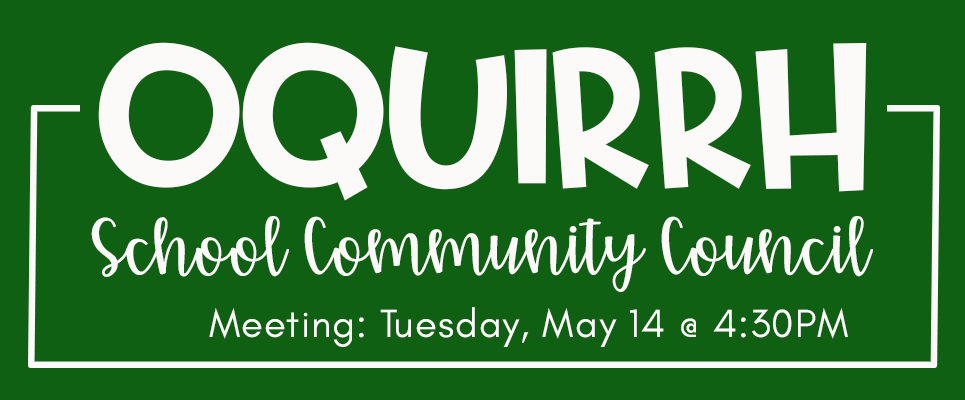 Oquirrh School Community Council meeting: Tuesday, May 14, 4:30PM