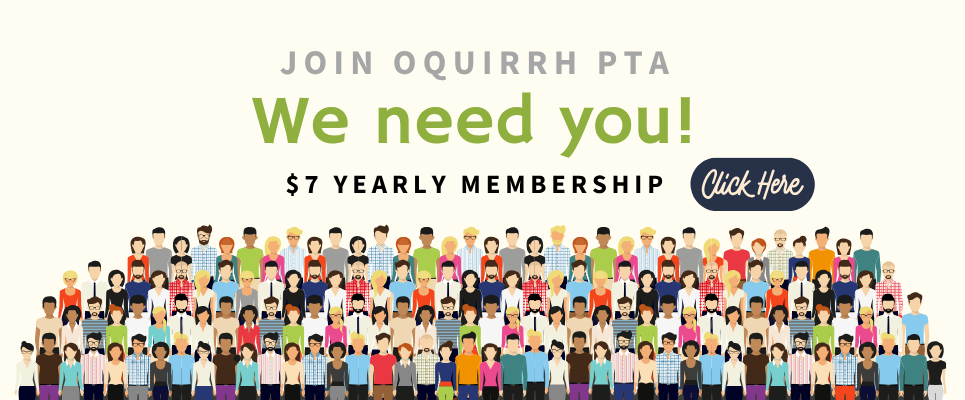 Join Oquirrh PTA. We need you! $7 yearly membership. Click HERE