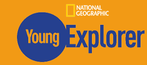 National Geographic Young Explorer